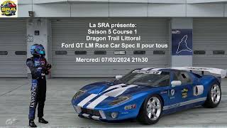 LA SRA SAISON 5  Manche 1  Dragon Trail Littoral Pool GT1  Gran Turismo 7 [upl. by Malachi349]