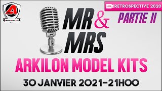 🎥EVENT LIVE🎥 MrampMrs Arkilon Model Kits 05 RETROSPECTIVE 2020 PARTIE II [upl. by Fern485]