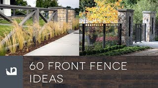 60 Front Yard Fence Ideas [upl. by Finzer]