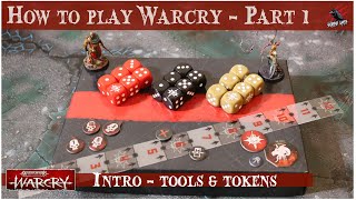 HOW TO PLAY WARCRY  PART 1 INTRO TOOLS amp TOKENS  Warhammer Warcry Core Rules amp Catacombs Dungeon [upl. by Attenreb212]