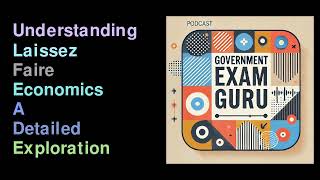 Understanding Laissez Faire Economics A Detailed Exploration [upl. by Eidnahs117]