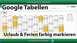 Ferien und Urlaub im Kalender farbig markieren Google Tabellen [upl. by Aelanna]