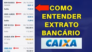 ✅Entenda seu Extrato Bancário Caixa Aprenda a Ler Seu Extrato Bancário Caixa Dúvidas Esclarecidas [upl. by Arekahs5]