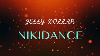 Nikidance  Jelly Dollar lyric video [upl. by Llerod]