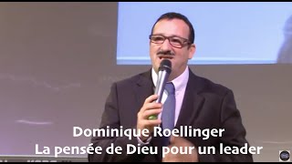 Dominique Roellinger  La pensée de Dieu pour un leader [upl. by Pellikka]