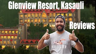 Glenview Resort Review  Kasauli  Best Resort in Kasauli  Talwinder Singh [upl. by Anovad]