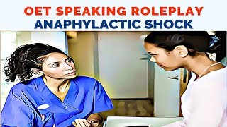 OET SPEAKING ROLE PLAY SAMPLE FOR NURSES  ANAPHYLACTIC SHOCK  MIHIRAA [upl. by Leimaj359]