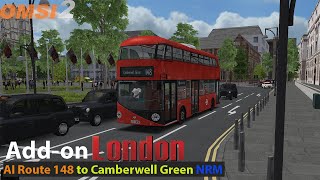 Omsi 2  Addon London AI route 148 to Camberwell Green  Wrightbus  New London Routemaster [upl. by Rentschler]