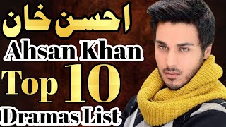 Ahsan Khan Top 10 Pakistani Dramas List [upl. by Tarkany]