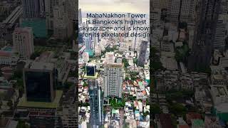 MAHANAKHON TOWER trending travel bangkoktravelguide thailand traveldestinations tower [upl. by Syl835]