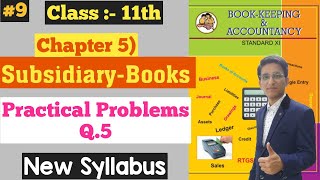 BookKeeping amp Accountancy  SubsidiaryBooks  Practical Problems Q5  Chapter  5 [upl. by Cheyne]