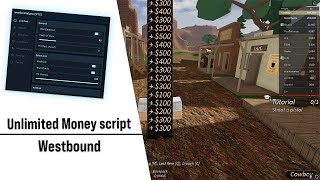 Westbound unlimted money script [upl. by Enaile]