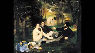 Le déjeuner sur lherbe Manet [upl. by Ilyse]