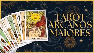 TAROT Conheça os Significados das 22 Cartas dos Arcanos Maiores [upl. by Ricardo]