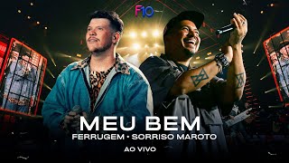 Ferrugem Sorriso Maroto  Meu Bem Ferrugem 10 Anos  Ao Vivo [upl. by Sheryle]