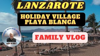 Escape to Lanzarote Your Ultimate Holiday Adventure Revealed [upl. by Cesar716]