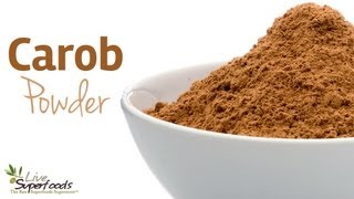 All About Raw Organic Carob Powder  LiveSuperFoodscom [upl. by Tierza157]