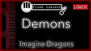 Demons LOWER 3  Imagine Dragons  Piano Karaoke Instrumental [upl. by Orola]