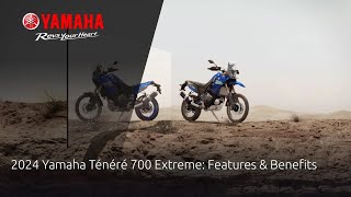 2024 Yamaha Ténéré 700 Extreme Features amp Benefits [upl. by Des]