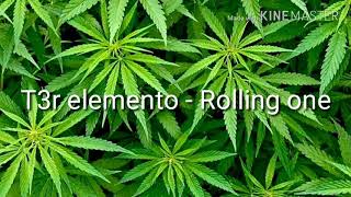 T3r elemento  Rolling one letra [upl. by Ylicec]