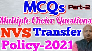 NVS Transfer Policy2021 MCQsMultiple Choice QuestionsFor NVS exams [upl. by Lejeune]