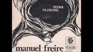 Manuel Freire  quotPedra Filosofalquot primeira versão do disco single ZipZip 1970 [upl. by Annayt]