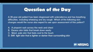 NCLEX Practice Question Breathing Difficulties in a Patient with Scleroderma Integumentary [upl. by Dannel]