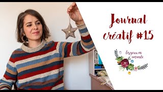 Journal créatif 15  Podcast tricot couture broderie amp décorations de Noël [upl. by Enneyehc]