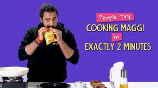 Ok Tested People try Cooking Maggi In Exactly 2 Minutes [upl. by Nickey]