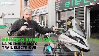 EXPERIA ENERGICA  La Première Moto Trail Électrique [upl. by Kilroy]