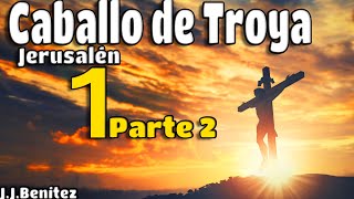 RESUMEN Caballo de Troya Jerusalén  JJBenítez  2  Audio Libro  El Buen Lector [upl. by Wolf758]