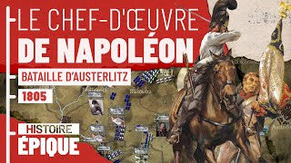 Le chefdœuvre de Napoléon  la bataille dAusterlitz [upl. by Eedak]