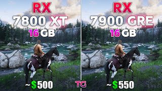 RX 7800 XT vs RX 7900 GRE  is it Worth Overpaying 50 [upl. by Judsen]