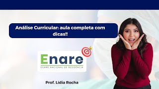 Análise curricular ENARE aula completa [upl. by Rebak503]