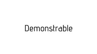 How to pronounce Demonstrable  Demonstrable pronunciation [upl. by Madai]