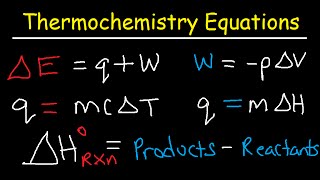 Thermochemistry Equations amp Formulas  Lecture Review amp Practice Problems [upl. by Novyak]