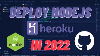 How to Deploy Nodejs to Heroku with GitHub amp Heroku CLI in 2022 [upl. by Airam]