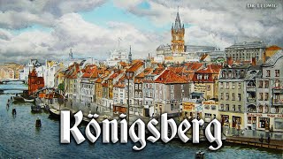 Königsberg [upl. by Artemus60]