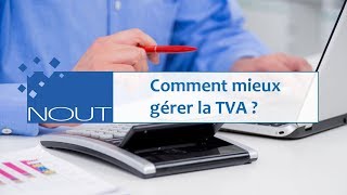 Trucs et astuces de gestion Comment mieux gérer la TVA [upl. by Aivyls]