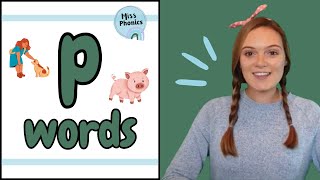 p Words  Blending Phonics  CVC Words  p Words with Pictures  Learn to Read  British Teacher [upl. by Khan]