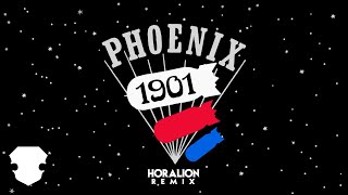 Phoenix  1901 Horalion Remix [upl. by Viddah305]