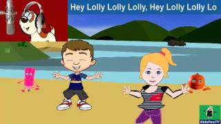 Hey Lolly Lolly LoBy Kids  Animated Nursery Rhymes amp Kids Songs With Lyrics By KidsFun TV [upl. by Aed866]