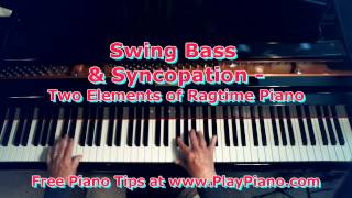 Swing Bass amp Syncopation Two Elements Of Ragtime Piano [upl. by Nahc]