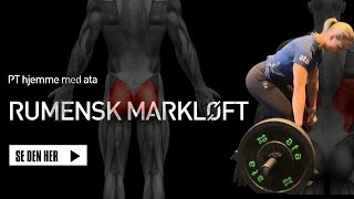 PT HJEMME med ata Rumensk markløft [upl. by Amary]