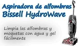 Aspiradora de alfombras Bissell HydroWave [upl. by Revkah221]