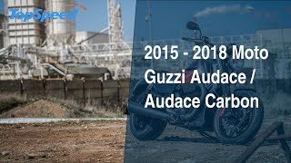 2015  2018 Moto Guzzi Audace  Audace Carbon [upl. by Wilinski]