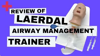 Review of the Laerdal Airway Management Trainer [upl. by Roth]