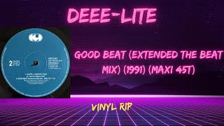 DeeeLite  Good Beat Extended The Beat Mix 1991 Maxi 45T [upl. by Hallock]