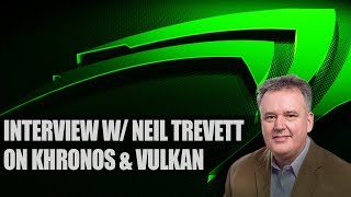 Neil Trevett Khronos Interview  Vulkan Game Development amp VR amp Graphics Technology [upl. by Auohc]