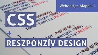 Webdesign alapok II  CSS és a Reszponzív oldal [upl. by Trawets]